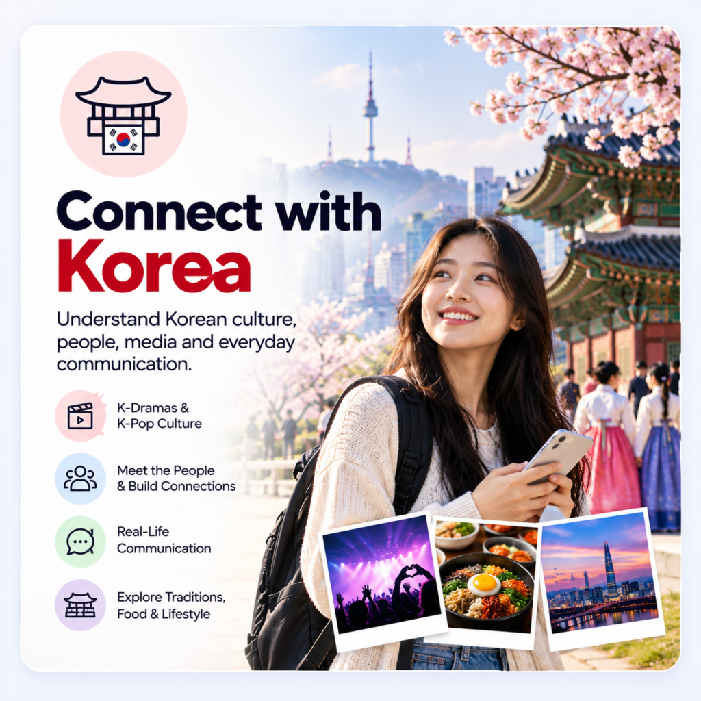 Korean language learner experiencing Korean culture, K-dramas, K-pop, food and everyday communication